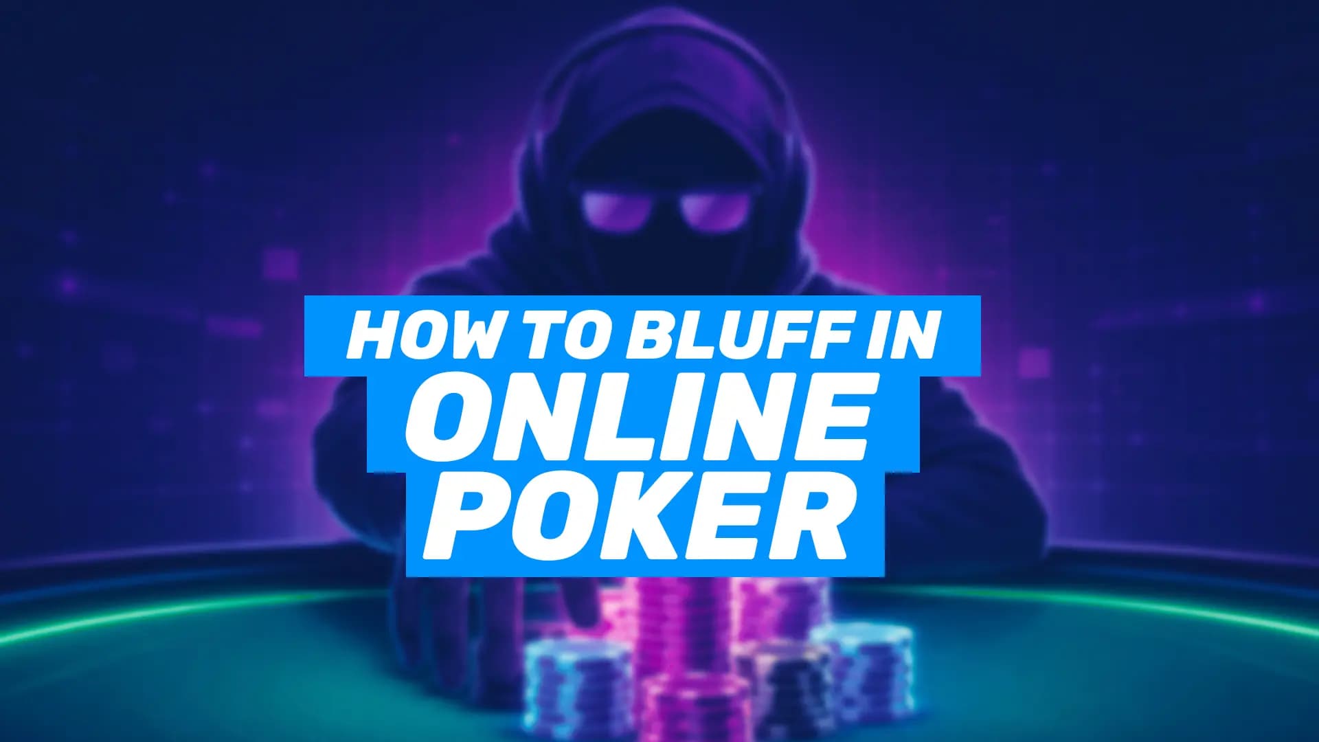 33-How To Bluff In Online Poker