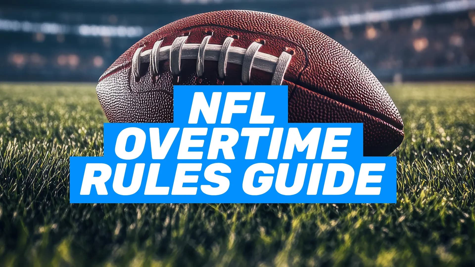 NFL Overtime Rules Guide