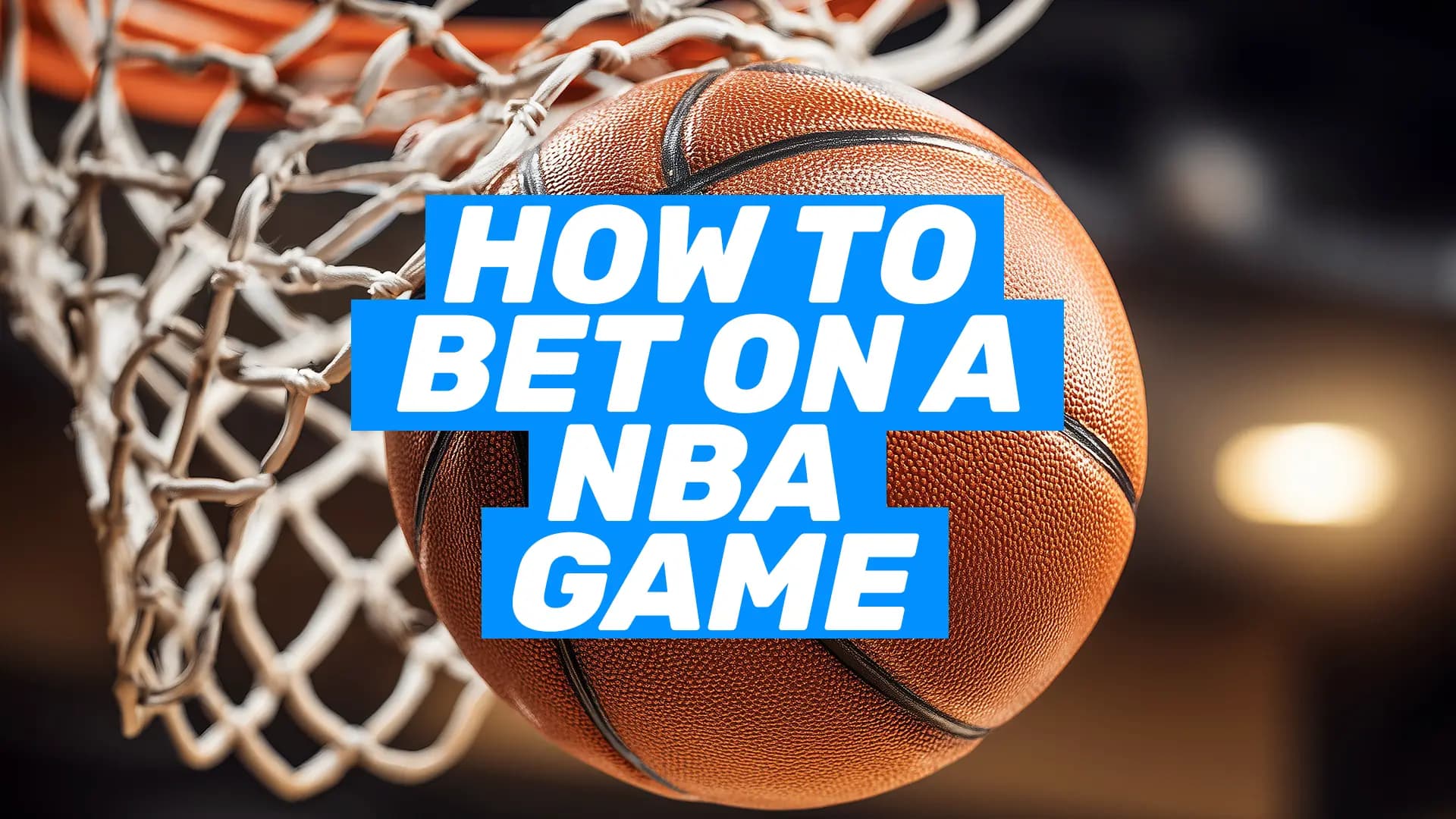 How to Bet on a NBA Game