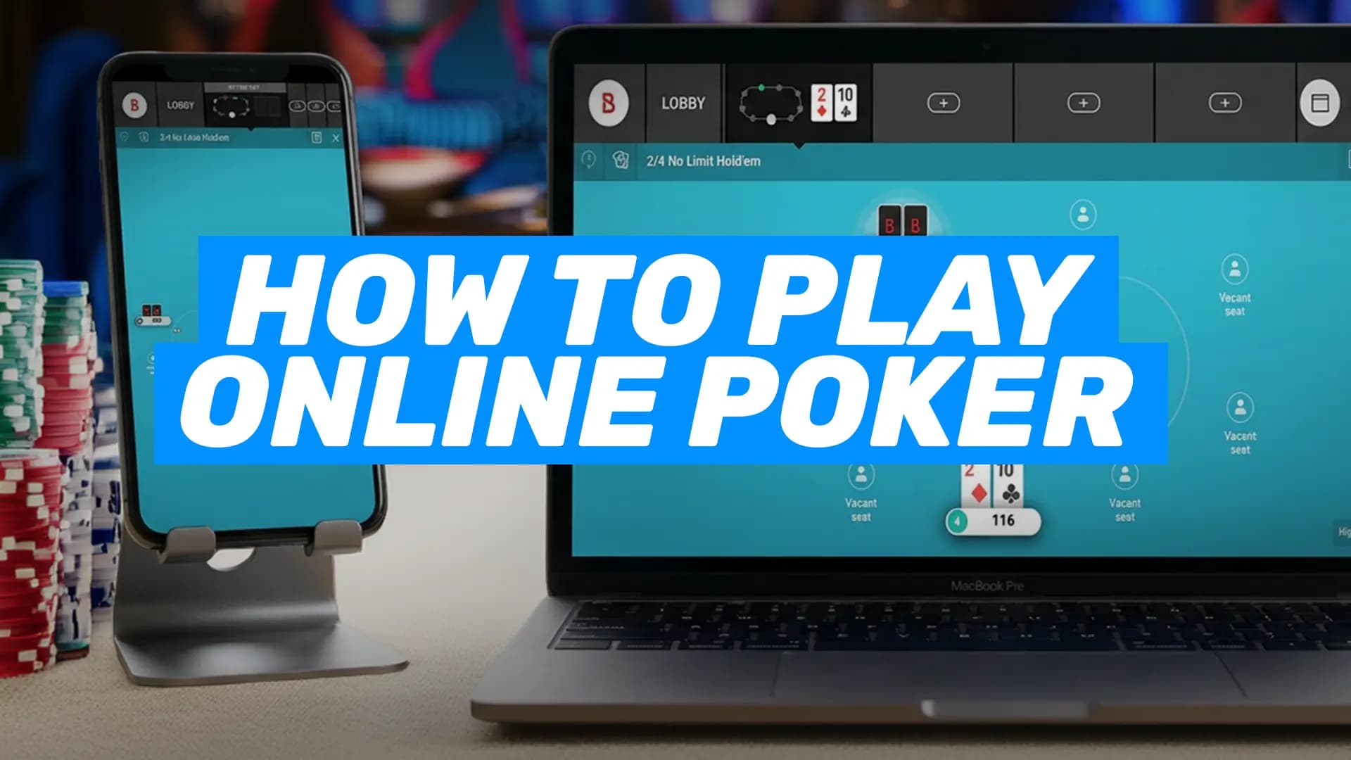 How To play Online Poker