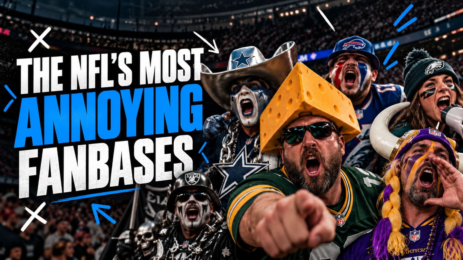 NFL’s Most Annoying Fanbases